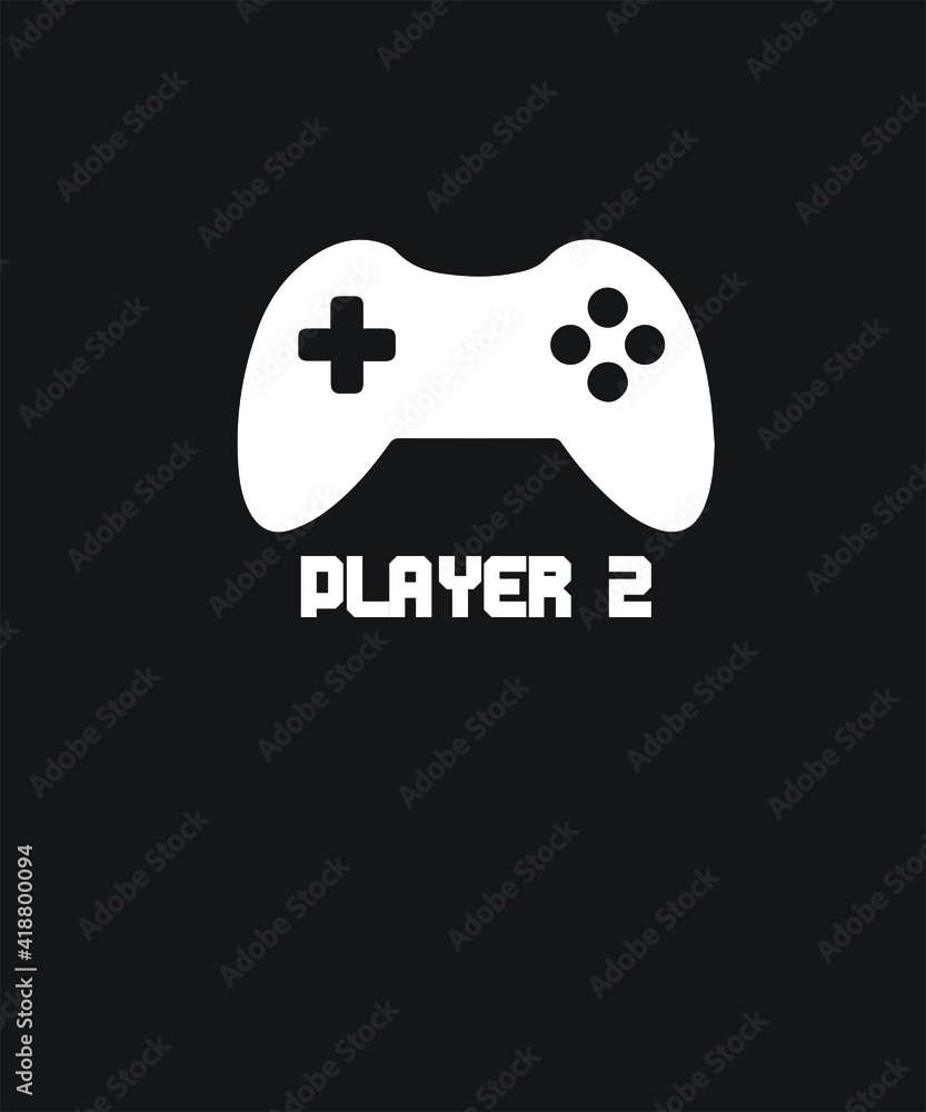 Gamer player 2 graphic design custom typography vector for t-shirt, banner, festival, tournament, office, company, sticker logo, poster, streaming, website in a high resolution editable printable file Gamer player 2 graphic design custom typography vector for t-shirt, banner, festival, tournament, office, company, sticker logo, poster, streaming, website in a high resolution editable printable file