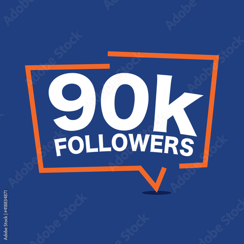 90k Followers Template for Celebrating in Online Social Media Networks Vector Illustration.