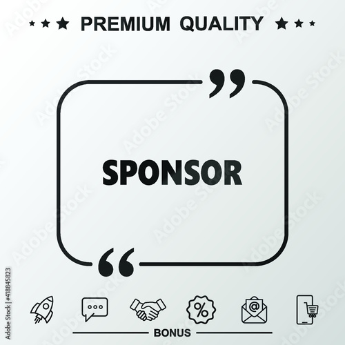 Sponsor icon. Text inside quote symbol