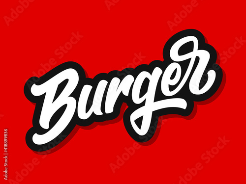 Vector illustration of Burger logo with hand lettering isolated on red background. Design concept, template, element