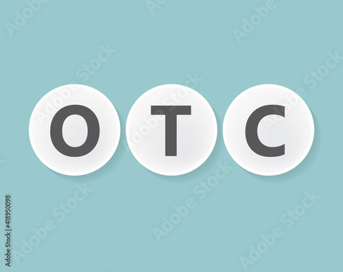 OTC (Over The Counter drugs) written on white pills - vector illustration
