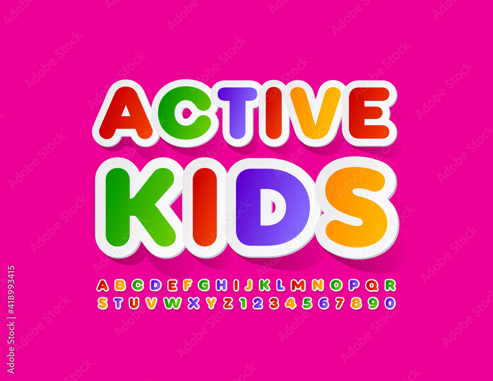 Vector colorful sign Active Kids. Creative style Font. Bright set of Alphabet Letters and Numbers
