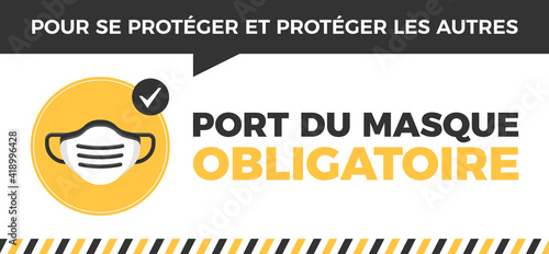 Port du masque obligatoire - Pour se protéger et protéger les autres