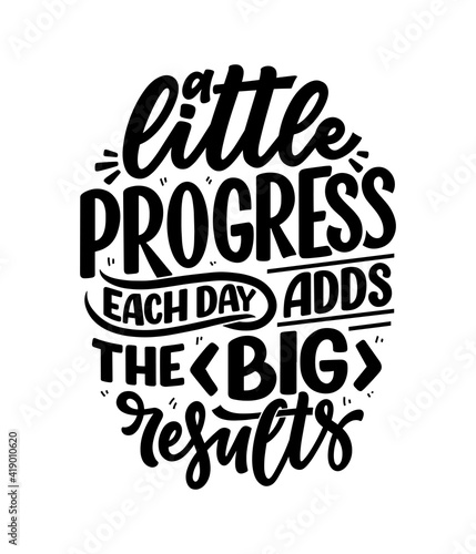 Hand drawn lettering quote in modern calligraphy style about business motivation. Inspiration slogan for print and poster design. Vector