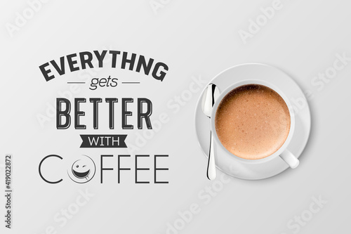 Vector 3d Realistic White Metal Enamel Mug with Foam Coffee - Capuccino, Latte - Isolated. Coffee Cup with Typography Quote, Phrase about Coffee. Stock Illustration. Design Template. Top View