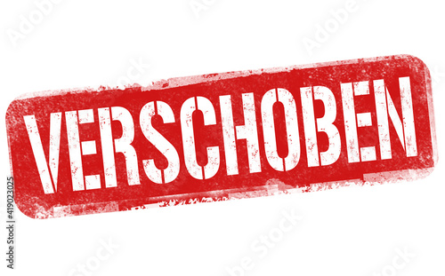 Postponed on german language ( Verschoben )grunge rubber stamp