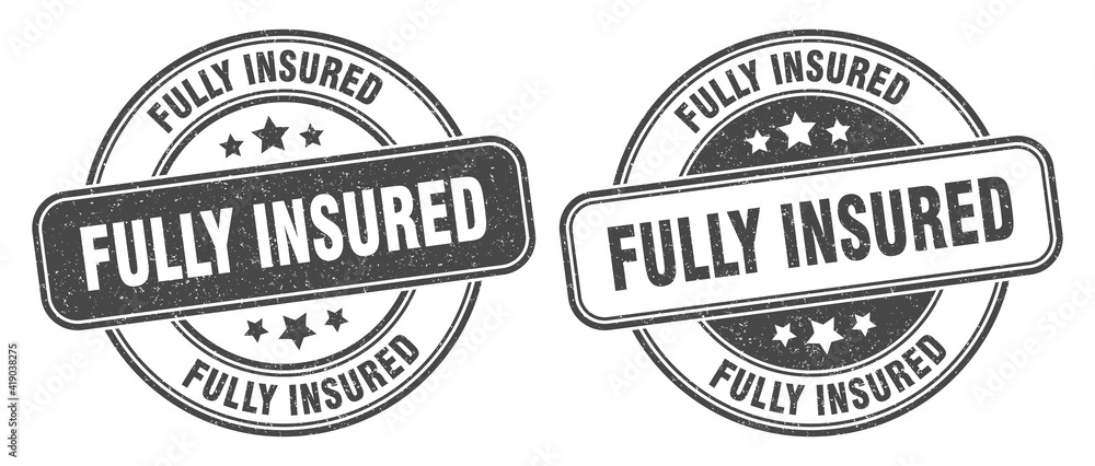 Fototapeta premium fully insured stamp. fully insured label. round grunge sign