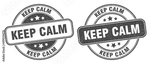 keep calm stamp. keep calm label. round grunge sign
