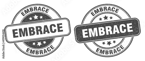 embrace stamp. embrace label. round grunge sign