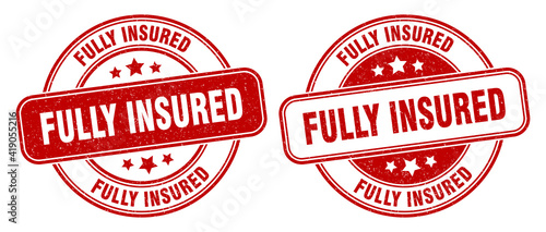 fully insured stamp. fully insured label. round grunge sign