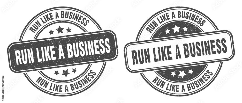 run like a business stamp. run like a business label. round grunge sign run like a business stamp. run like a business label. round grunge sign