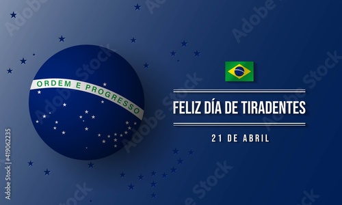 Tiradentes Day Background Design. Vector Illustration.