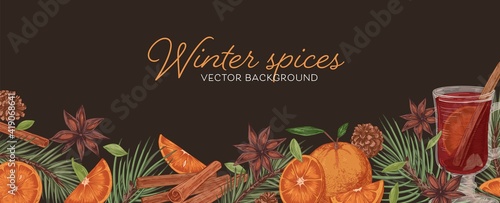 Horizontal banner with hot winter mulled wine, spices and fruits on dark background. Border with cinnamon sticks, pine cones, orange, ginger and cardamom. Hand-drawn colored vector illustration