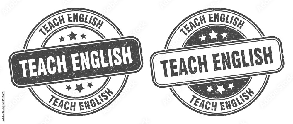 teach english stamp. teach english label. round grunge sign