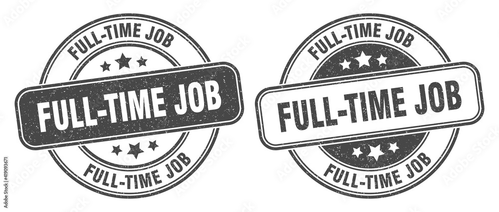full-time job stamp. full-time job label. round grunge sign