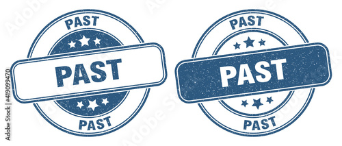 past stamp. past label. round grunge sign