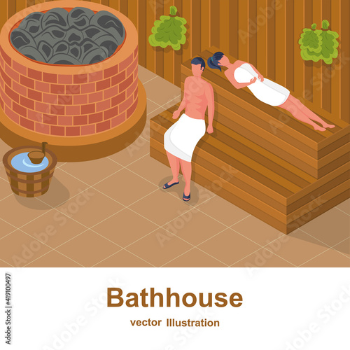 Bathhouse. A woman and a man take a steam bath and relax in a bath. Healthy lifestyle. Steam room. Landing page sauna. Vector illustration isometric design. Isolated on white background.