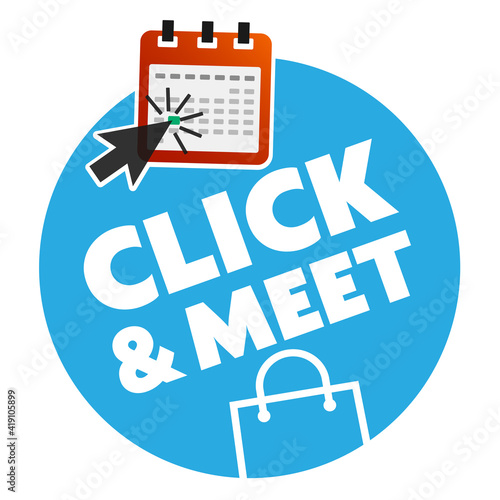 round CLICK AND MEET sticker or symbol with calendar icon and shopping bag, in person shopping after making appointment online concept