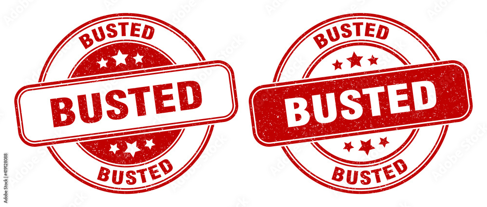 busted stamp. busted label. round grunge sign busted stamp. busted label. round grunge sign