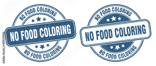 no food coloring stamp. no food coloring label. round grunge sign