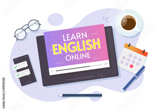 Learning english online video courses on tablet computer on table desk vector flat cartoon illustration, concept of foreign language study digital internet technology, web education school