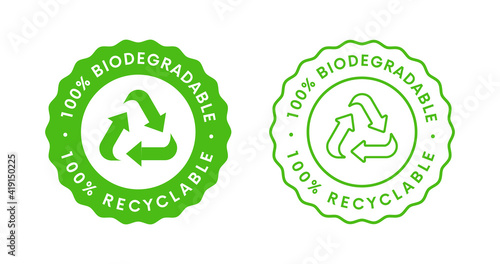 Biodegradable label sign vector design. 100 precent Bio Recycling and Degradable Icon.