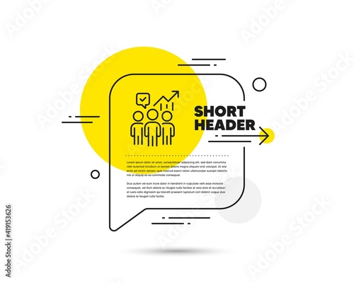 Business statistics line icon. Speech bubble vector concept. Meeting report sign. Employees working results symbol. Business statistics line icon. Abstract bubble balloon badge. Vector