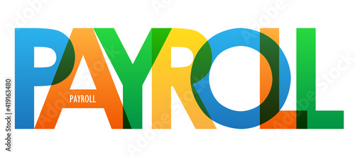 PAYROLL colorful vector typography banner isolated on white background