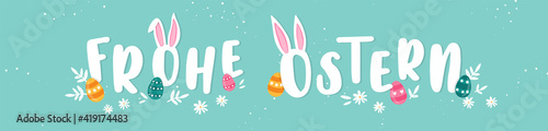 Happy Easter Typographical Background saying in german language "Happy Easter" With Easter Eggs, Ears and decoration - great for banners, wallpapers, invitations, cover images - vector design