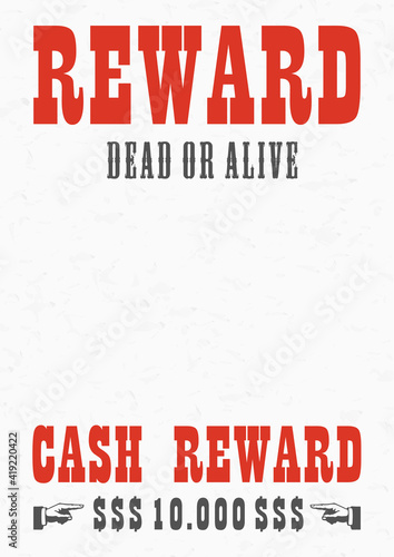 Wanted dead or alive placard blank template.