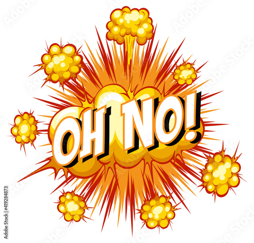 Comic speech bubble with oh no text