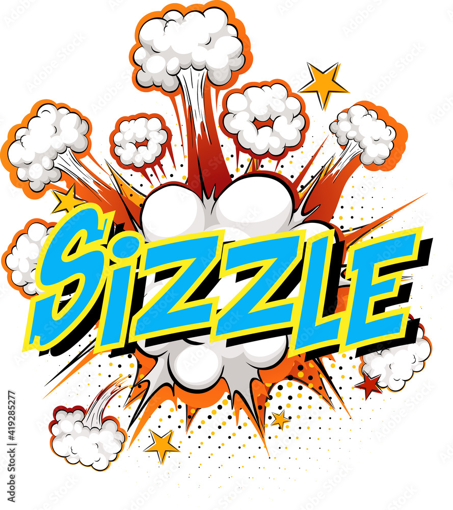 Fototapeta premium Word Sizzle on comic cloud explosion background
