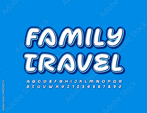Vector trendy logo Family Travel. Retro style Font. Set of creative Alphabet Letters and Numbers