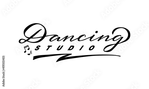 Vector illustration of dancing studio lettering with two notes for logo, advertisement, business card, signage, poster, product design. Handwritten creative text for web or print
