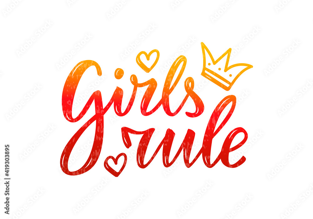 Vector illustration of girls rule lettering for banner, poster, advertisement, greeting card, signage, clothing, product design. Handwritten isolated text for being used in the internet or print
