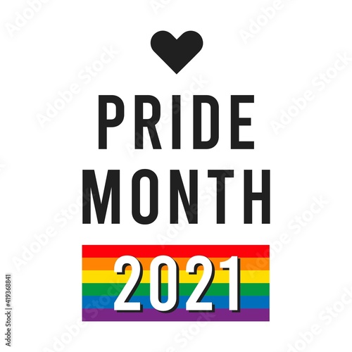 Pride month 2021 logo card with minority flag.Banner Love is love.Rainbow Pride symbol with heart,LGBT,sexual minorities,gays and lesbians.Designer sign,logo,icon:colorful rainbow in background.Vector