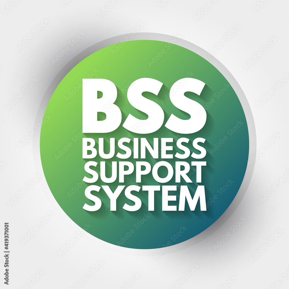 BSS - Business Support System acronym, business concept background BSS - Business Support System acronym, business concept background
