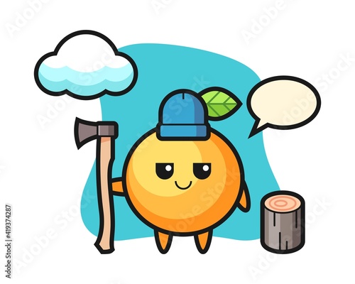 Orange fruit cartoon as a woodcutter