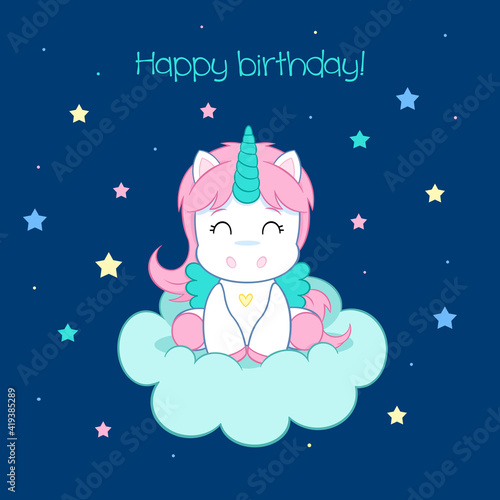 Happy birthday my little unicorn - Lovely little unicorn on the cloud - Blue background - Suitable for decorations, party invitations or greeting cards