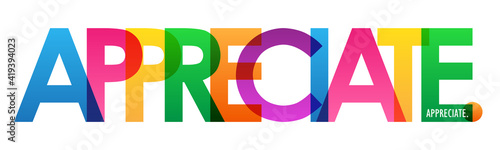 APPRECIATE. colorful vector typography banner isolated on white background