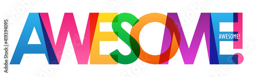 AWESOME! colorful vector typography banner isolated on white background