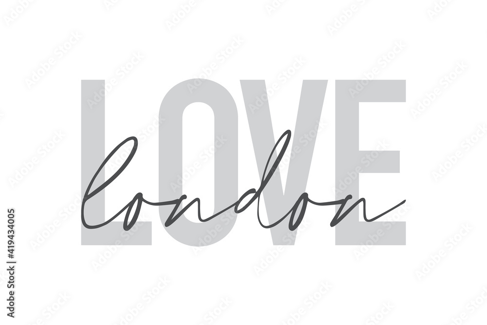 Modern, urban, simple graphic design of a saying Modern, urban, simple graphic design of a saying