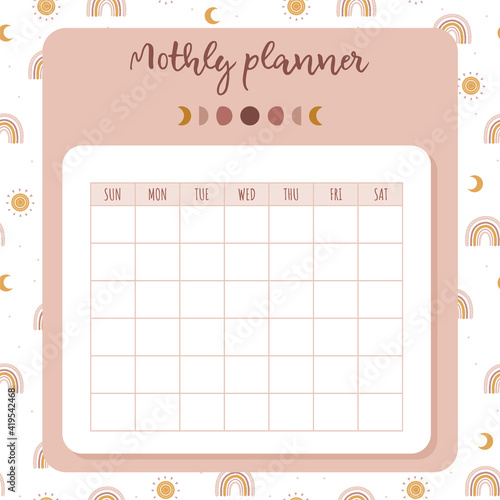 Cute monthly planner in boho style. Daily, weekly template. Business organizer page. Kids schedule. Flat cartoon vector illustration.