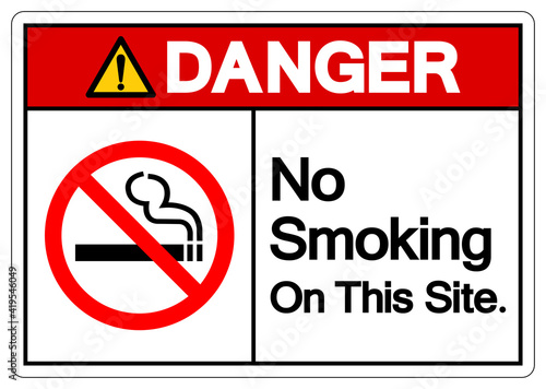 Danger No Smoking On This Site Symbol Sign, Vector Illustration, Isolated On White Background Label. EPS10