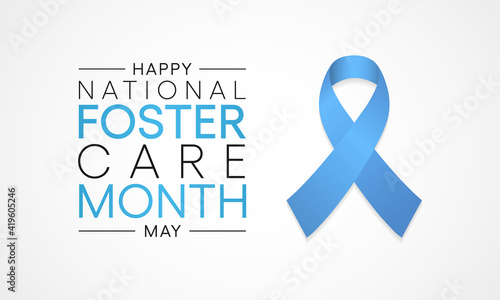 National Foster Care Month is observed each year in May, a time to recognize that we can each play a part in enhancing the lives of children and youth in foster care. vector illustration.