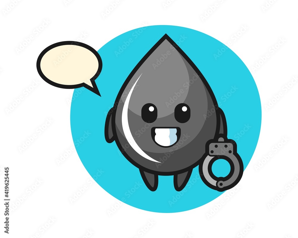 Cartoon mascot of oil drop as a police Cartoon mascot of oil drop as a police