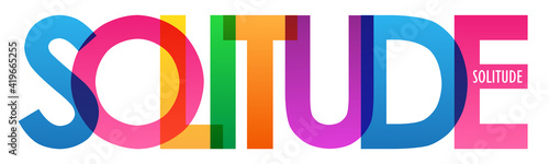 SOLITUDE colorful vector typography banner isolated on white background