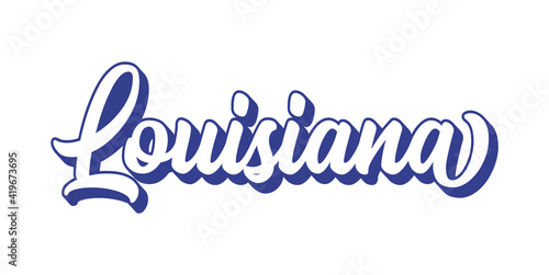 Hand sketched LOUISIANA text. 3D vintage, retro lettering for poster, sticker, flyer, header, card, clothing, wear
