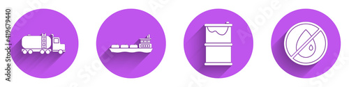 Set Tanker truck, Oil tanker ship, Barrel oil leak and No oil drop icon with long shadow. Vector.