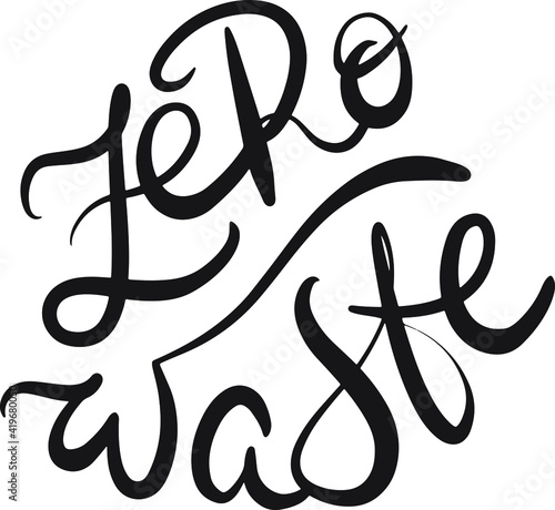 
ecological concept of zero waste in modern minimalist lettering style, black letters, use for bags, presentations, icons, stickers, posters, banner, no plastic, go green